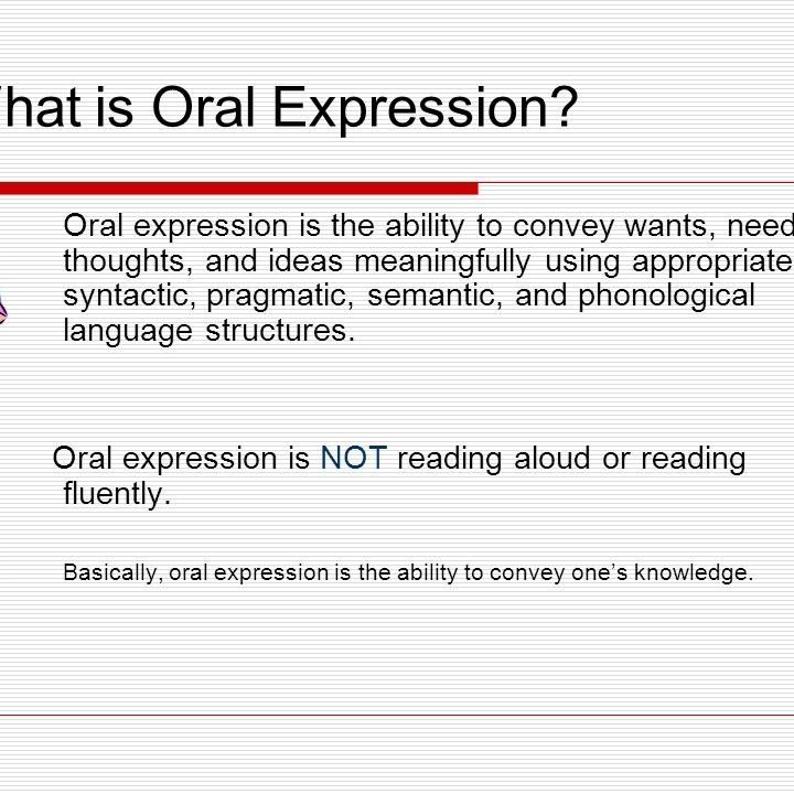 Understanding What Is Oral Expression: A Comprehensive Guide